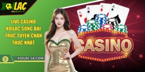 Live casino XOILAC sòng bài trực tuyến chân thực nhất